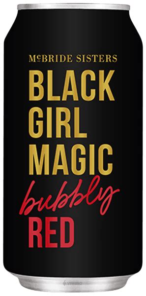 Cheers to Black Girl Magic: McBride Sisters Black Girl Magic Red Blend